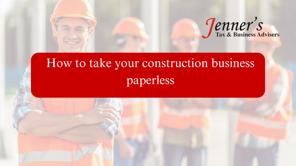 How to take your construction business paperless